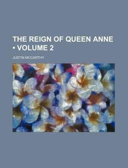 The Reign of Queen Anne