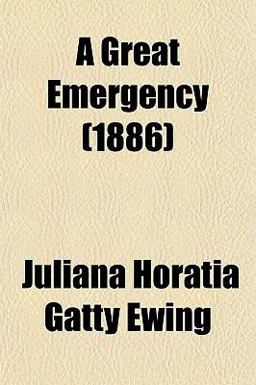 A Great Emergency A Great Emergency