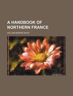 A Handbook of Northern France