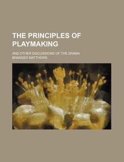 The Principles of Playmaking