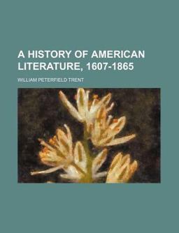 A History of American Literature, 1607-1865