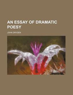 An Essay of Dramatic Poesy