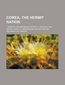 Corea, the Hermit Nation
