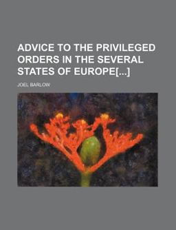 Advice to the Privileged Orders in the Several States of Europe[]
