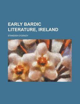 Early Bardic Literature, Ireland