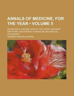 Annals of Medicine for the Year Annals of Medicine for the Year