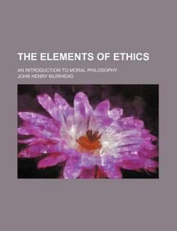 The Elements of Ethics