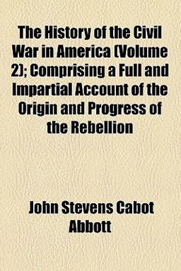 The History of the Civil War in Americ