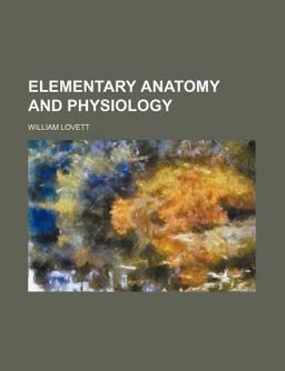 Elementary Anatomy and Physiology