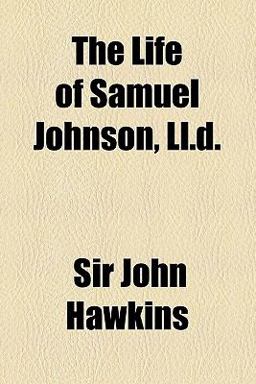 The Life of Samuel Johnson, Ll D