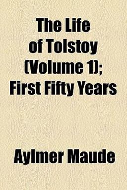 The Life of Tolstoy