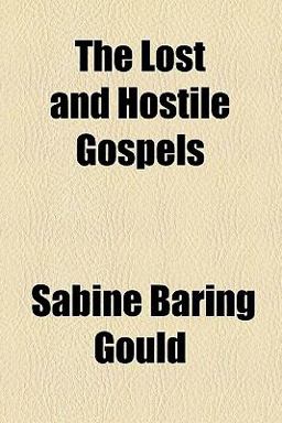 The Lost and Hostile Gospels