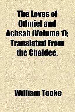 The Loves of Othniel and Achsah