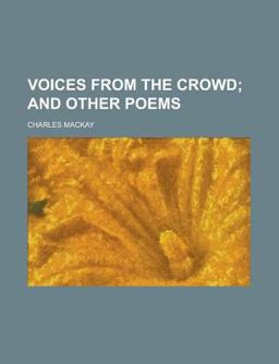 Voices from the Crowd; and Other Poems