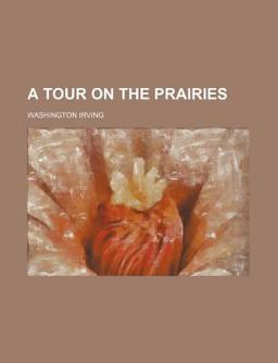 A Tour on the Prairies