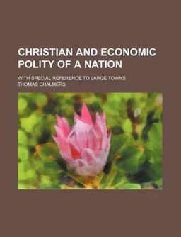 Christian and Economic Polity of a Nation