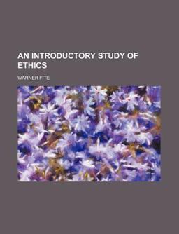 An Introductory Study of Ethics