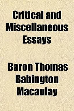 Critical and Miscellaneous Essays