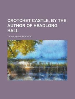 Crotchet Castle Crotchet Castle