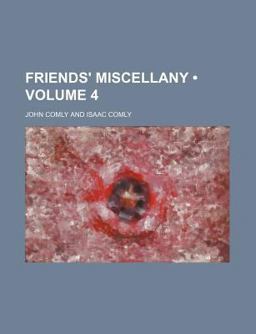 Friends' Miscellany