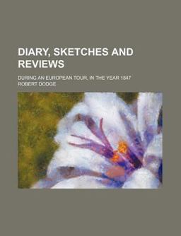 Diary, Sketches and Reviews