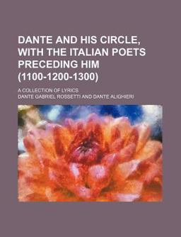 Dante and His Circle