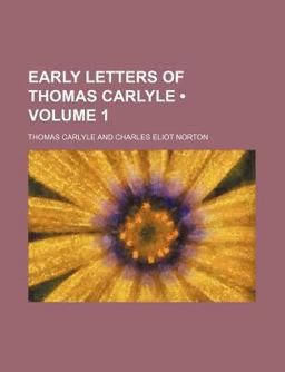 Early Letters of Thomas Carlyle