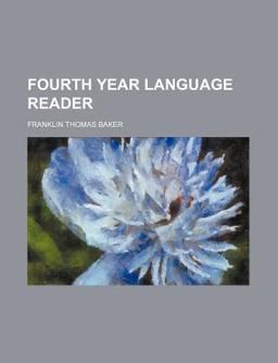 Fourth Year Language Reader