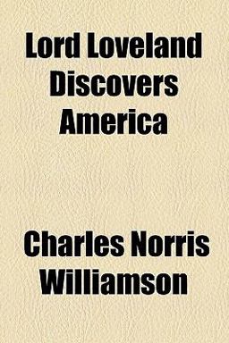 Lord Loveland Discovers Americ