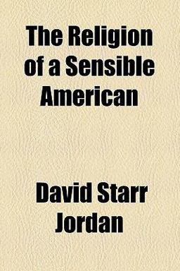 The Religion of a Sensible American