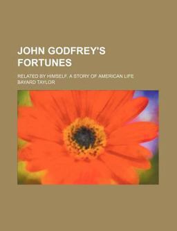 John Godfrey's Fortunes