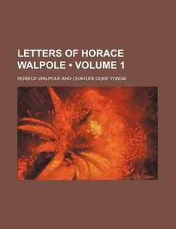 Letters of Horace Walpole