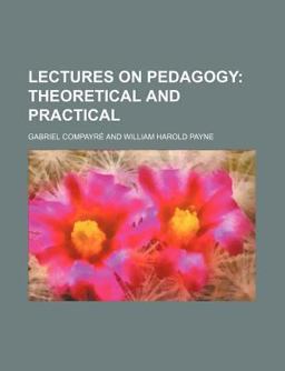 Lectures on Pedagogy Lectures on Pedagogy