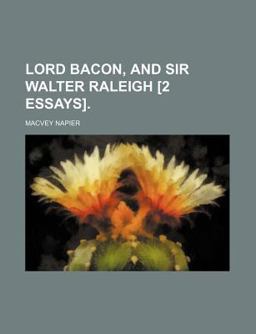 Lord Bacon and Sir Walter Raleigh