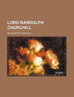 Lord Randolph Churchill