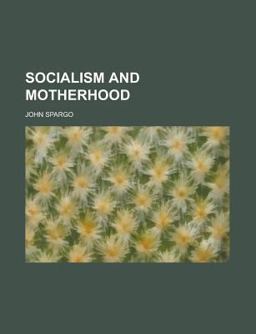 Socialism and Motherhood