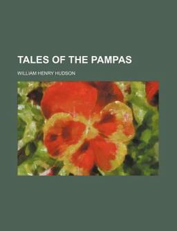 Tales of the Pampas