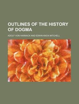 Outlines of the History of Dogma