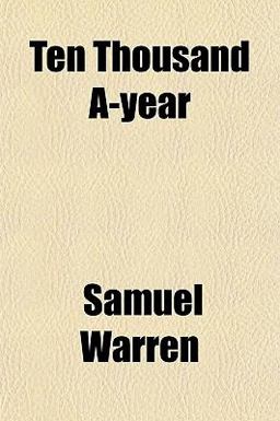Ten Thousand A-Year