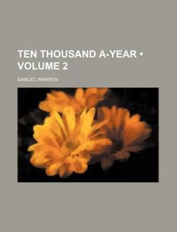 Ten Thousand A-Year
