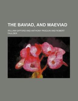 The Baviad, and Maeviad