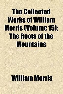 The Collected Works of William Morris