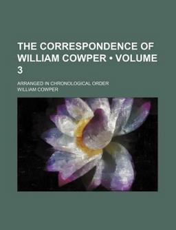The Correspondence of William Cowper