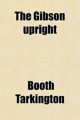 The Gibson Upright The Gibson Upright