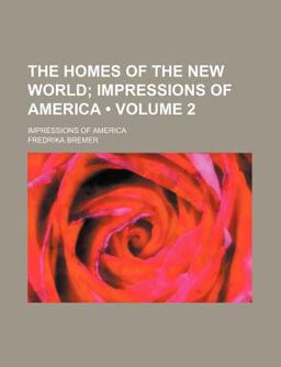 The Homes of the New World