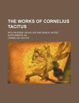 The Works of Cornelius Tacitus