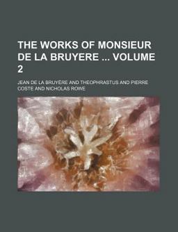 The Works of Monsieur de la Bruyere