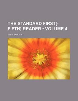 The Standard First[-Fifth] Reader