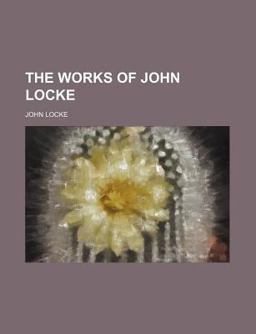 The Works of John Locke