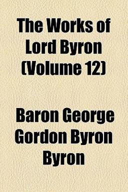 The Works of Lord Byron